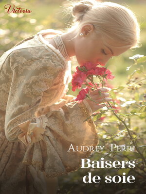 cover image of Baisers de soie
